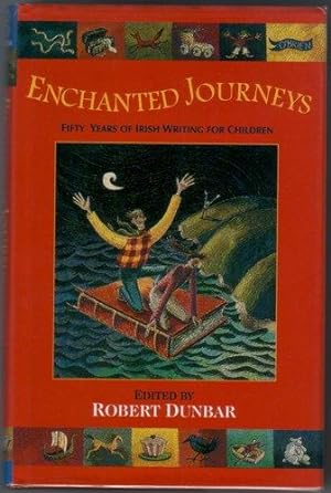 Enchanted Journeys - Fifty Years of Irish Writing for Children