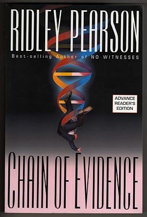 Chain of Evidence [COLLECTIBLE ADVANCE READER'S EDITION]
