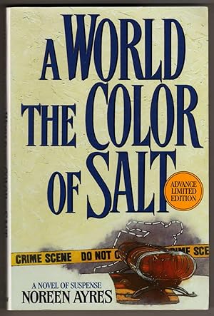 A World the Color of Salt - A Novel of Suspense [COLLECTIBLE ADVANCE LIMITED EDITION]