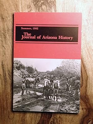 THE JOURNAL OF ARIZONA HISTORY : Summer 1982, Volume 23, No 2
