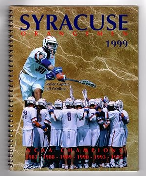 Syracuse Orangemen: Syracuse University Men's Lacrosse 1999