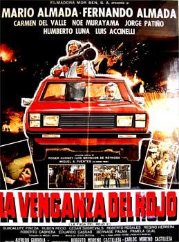 La venganza del rojo. Con Mário Almada, Noé Murayama, Carmen del Valle, Jorge Patiño. (Cartel de ...