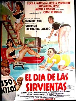El día de las sirvientas. Con Lucila Mariscal, Jorge Reynoso, Leticia Perdigón. (Cartel de la pel...