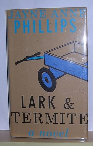 Lark and Termite a novel