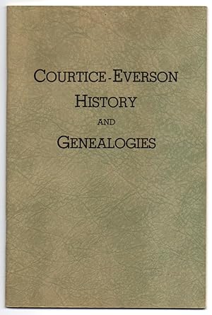 The Courtice-Everson History and Family Tree