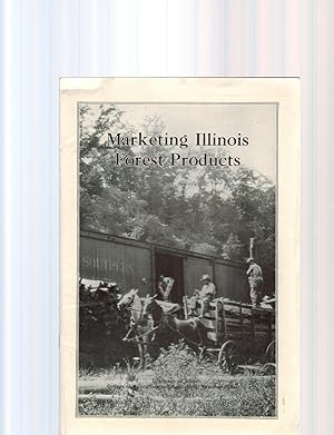 MARKETING ILLINOIS FOREST PRODUCTS