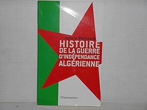 Histoire de la Guerre D'Independence Algerienne