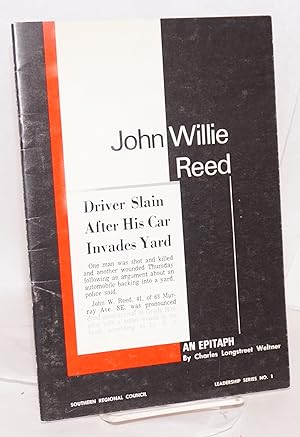John Willie Reed: an epitaph