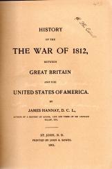 HISTORY OF THE WAR OF 1812, between Great Britain and the United States of America.; Signed by Au...