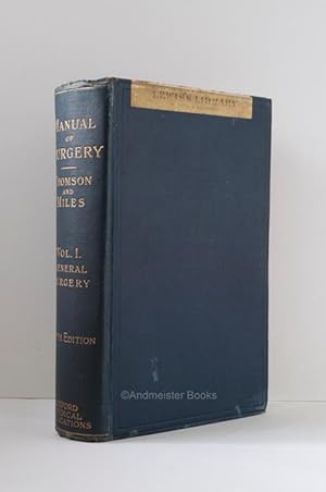 Manual of Surgery Volume First General Surgery