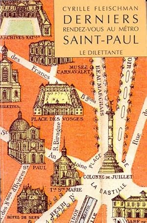 Derniers rendez-vous au métro Saint-Paul