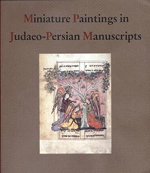 MINIATURE PAINTINGS IN JUDAEO-PERSIAN MANUSCRIPTS