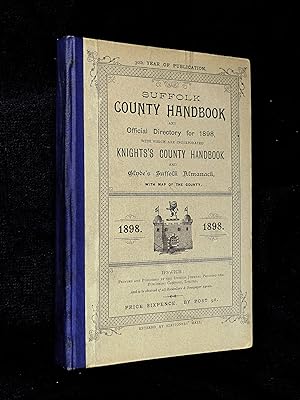 Suffolk County Handbook and Official Directory for 1898, with which are incorporated Knights's Co...