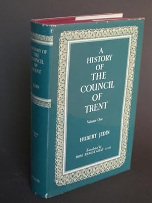 A History of the Council of Trent Volume I: The Struggle for Council