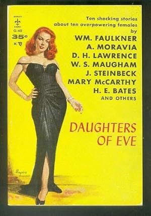 Daughters of Eve. (Berkley Book # G-40); Ten shocking Stories of Overpowering Females