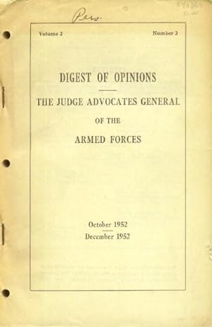 Digest of Opinions: The Judge Advocates General of the Armed Forces October 1952 - December 1952 ...