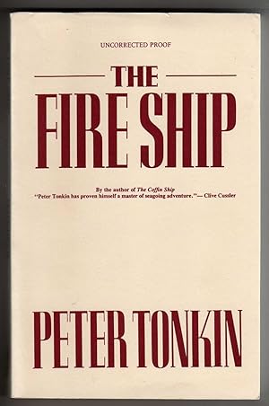 The Fire Ship [COLLECTIBLE UNCORRECTED PROOF]