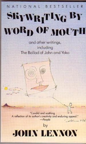 Skywriting by Word of Mouth: And Other Writings, Including the Ballad of John and Yoko