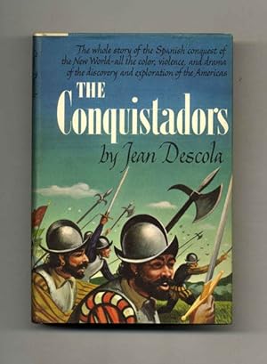 The Conquistadors - 1st Edition/1st Printing