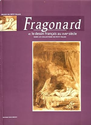 Fragonard et le dessin français au XVIIIe siècle