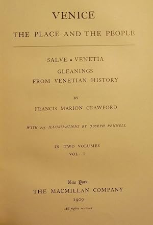 VENICE: THE PLACE AND THE PEOPLE TWO VOLUMES