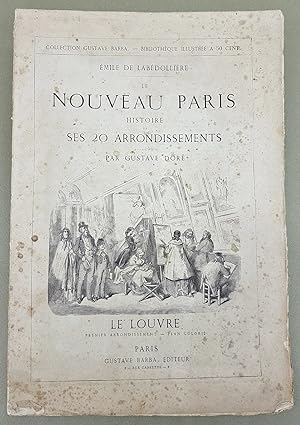 Le Nouveau Paris . Histoire De Ses 20 arrondissements. Premier Arrondissement : Le Louvre
