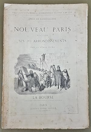 Le Nouveau Paris . Histoire De Ses 20 arrondissements. Deuxième Arrondissement : La Bourse