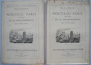 Le Nouveau Paris . Histoire De Ses 20 arrondissements. Dictionnaire Des Besoins Usuels Dans Paris