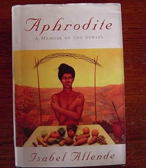 APHRODITE. A MEMOIR OF THE SENSES