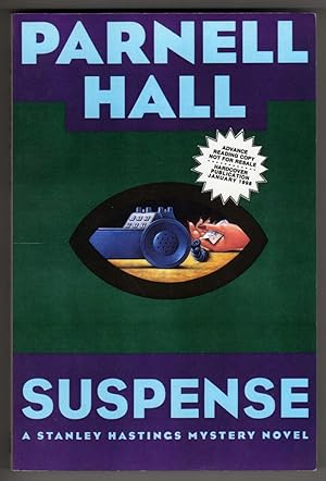 Suspense - A Stanley Hastings Mystery Novel [COLLECTIBLE ADVANCE READING COPY]