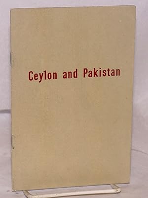 Ceylon and Pakistan