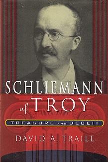 Schliemann of Troy: Treasure and Deceit