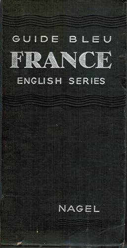 Les Guides Bleus. English Series. France