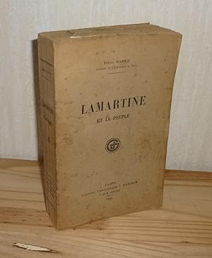 Lamartine et le Peuple. Librairie Universitaire J. Gamber. 1932.