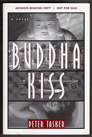 Buddha Kiss - A Novel [COLLECTIBLE ADVANCE READING COPY]