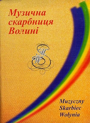 Musical Treasury of Volynia [Muzyczny Skarbiec Wolynia] - MUSIC SCORES & CD