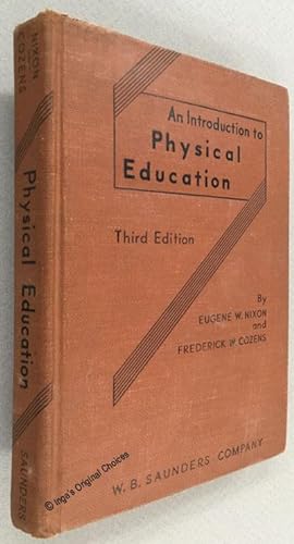 An Introduction to Physical Education Third Edition