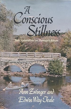 A CONSCIOUS STILLNESS : 2 Naturalists on Thoreau's River