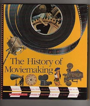 THE HISTORY OF MOVIEMAKING