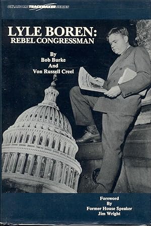 Lyle Boren: Rebel Congressman
