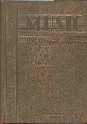 MUSIC HIGHWAYS AND BYWAYS (The Music Hour Series)