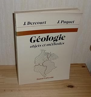 Géologie. Objets et méthodes. Préface de J. Aubouin. 3e édition revue et corrigée. Dunod Universi...