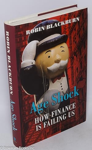 Age shock: how finance is failing us