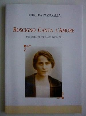 "ROSCIGNO CANTO D'AMORE Raccolta di Serenate Popolari"