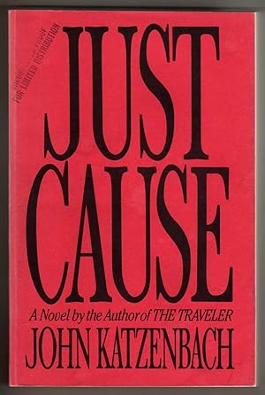 Just Cause [COLLECTIBLE UNCORRECTED PROOF]