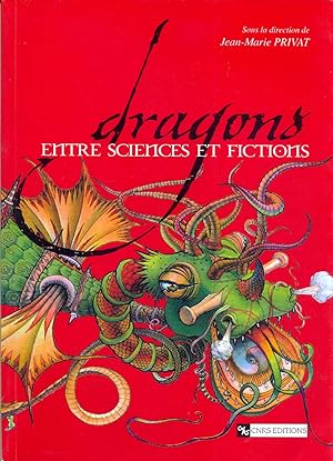 Dragons. Entre sciences et fictions.