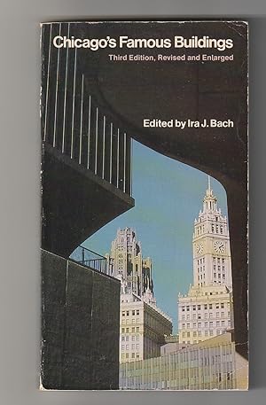 Chicago's Famous Buildings A Photographic Guide to the City's Architectural Landmarks and Other N...