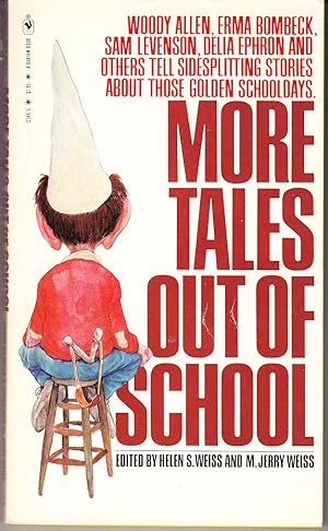 More Tales Out of School