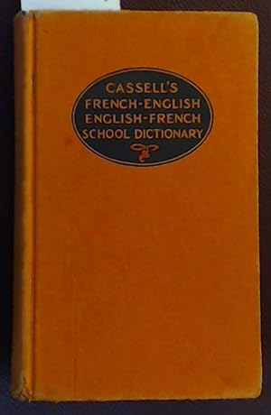 Cassell's French-English, English-French School Dictionary with Phonetic Symbols