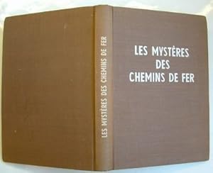 Les Mysteres Des Chemins De Fer Technique Fonctionnement